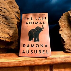 The Last Animal by Ramona Ausubel Book-Great condition.